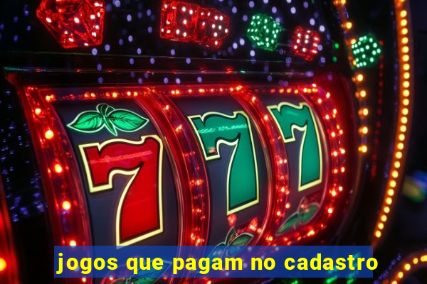 jogos que pagam no cadastro